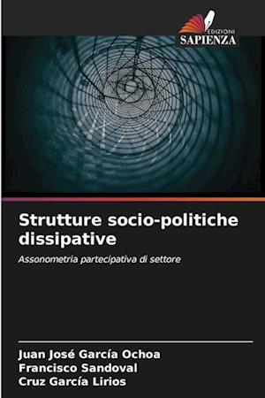 Strutture socio-politiche dissipative