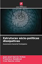 Estruturas sócio-políticas dissipativas