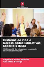 Histórias de vida e Necessidades Educativas Especiais (NEE)