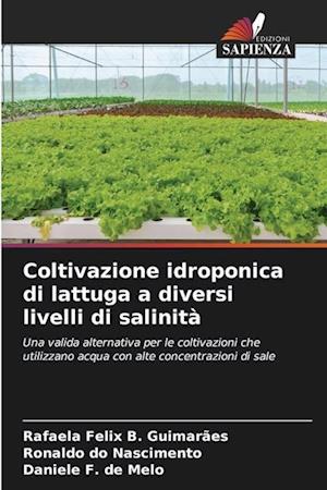 Coltivazione idroponica di lattuga a diversi livelli di salinità