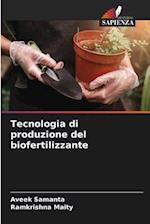 Tecnologia di produzione del biofertilizzante