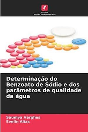 Determinação do Benzoato de Sódio e dos parâmetros de qualidade da água