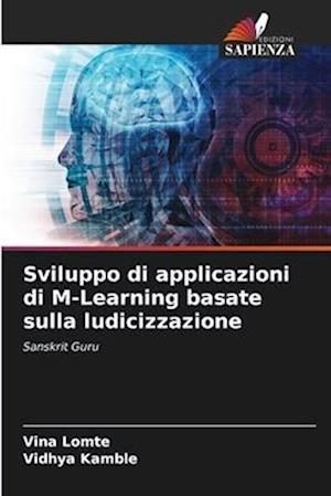 Sviluppo di applicazioni di M-Learning basate sulla ludicizzazione