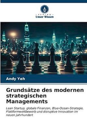 Grundsätze des modernen strategischen Managements