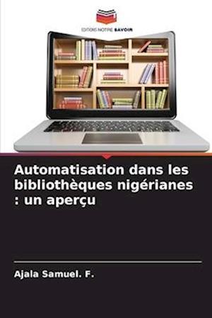 Automatisation dans les bibliothèques nigérianes : un aperçu