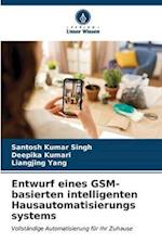 Entwurf eines GSM-basierten intelligenten Hausautomatisierungs systems