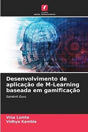 Desenvolvimento de aplicação de M-Learning baseada em gamificação