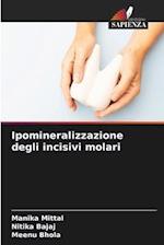 Ipomineralizzazione degli incisivi molari