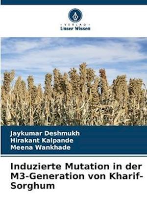 Induzierte Mutation in der M3-Generation von Kharif-Sorghum