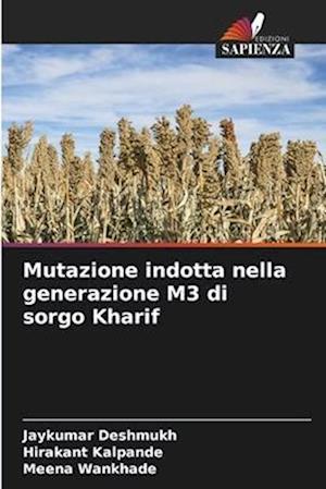 Mutazione indotta nella generazione M3 di sorgo Kharif