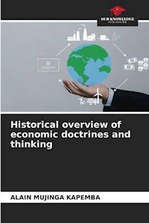 Historical overview of economic doctrines and thinking