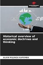 Historical overview of economic doctrines and thinking