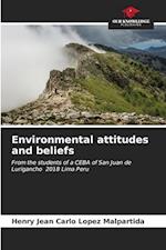 Environmental attitudes and beliefs