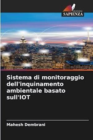 Sistema di monitoraggio dell'inquinamento ambientale basato sull'IOT