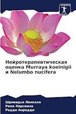 Nejroterapewticheskaq ocenka Murraya koeinigii i Nelumbo nucifera