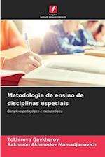 Metodologia de ensino de disciplinas especiais