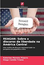 REAGAN: Sobre o discurso da liberdade na América Central