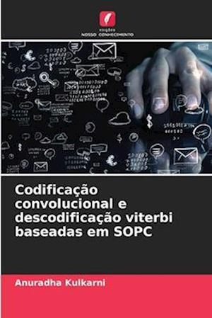 Codificação convolucional e descodificação viterbi baseadas em SOPC