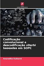 Codificação convolucional e descodificação viterbi baseadas em SOPC