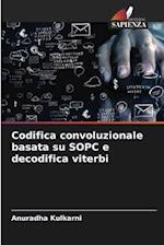 Codifica convoluzionale basata su SOPC e decodifica viterbi