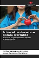 School of cardiovascular disease prevention