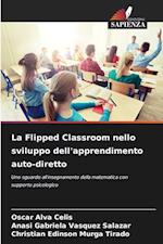 La Flipped Classroom nello sviluppo dell'apprendimento auto-diretto