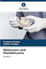 Okklusion und Malokklusion