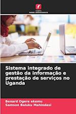 Sistema integrado de gestão da informação e prestação de serviços no Uganda