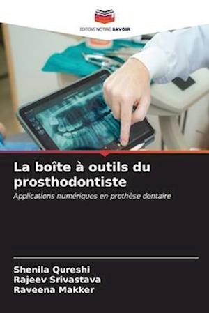 La boîte à outils du prosthodontiste