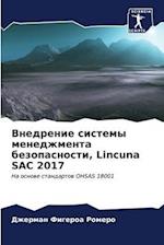 Vnedrenie sistemy menedzhmenta bezopasnosti, Lincuna SAC 2017