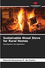 Sustainable Wood Stove for Rural Homes