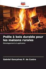 Poêle à bois durable pour les maisons rurales