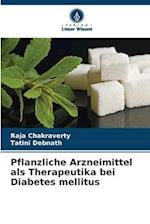 Pflanzliche Arzneimittel als Therapeutika bei Diabetes mellitus