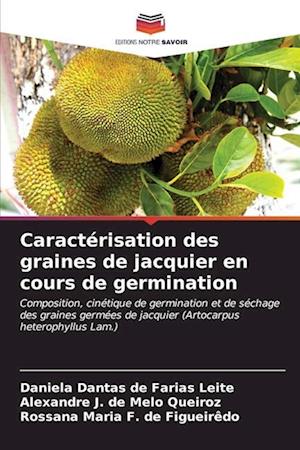 Caractérisation des graines de jacquier en cours de germination