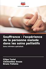 Souffrance - l'expérience de la personne malade dans les soins palliatifs