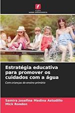 Estratégia educativa para promover os cuidados com a água