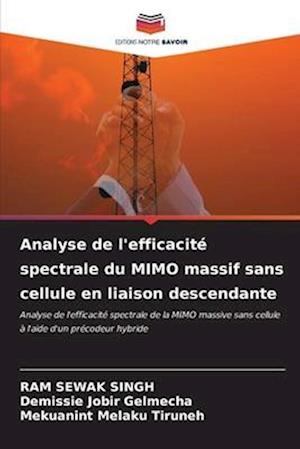 Analyse de l'efficacité spectrale du MIMO massif sans cellule en liaison descendante