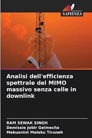 Analisi dell'efficienza spettrale del MIMO massivo senza celle in downlink