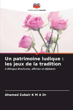 Un patrimoine ludique : les jeux de la tradition