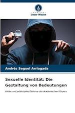 Sexuelle Identität: Die Gestaltung von Bedeutungen