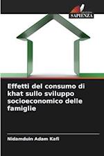 Effetti del consumo di khat sullo sviluppo socioeconomico delle famiglie