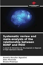 Systematic review and meta-analysis of the relationship between BDNF and MDD