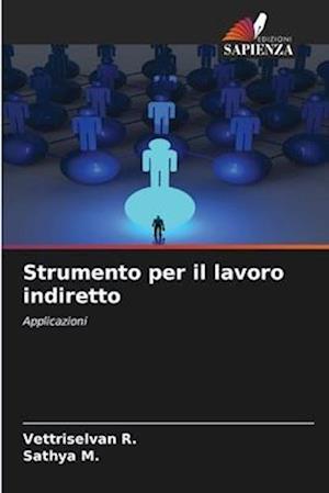 Strumento per il lavoro indiretto