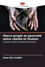 Macro-projet et pauvreté entre réalité et illusion