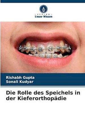 Die Rolle des Speichels in der Kieferorthopädie