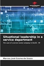 Situational leadership in a service department