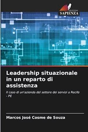 Leadership situazionale in un reparto di assistenza