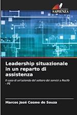 Leadership situazionale in un reparto di assistenza