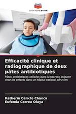 Efficacité clinique et radiographique de deux pâtes antibiotiques