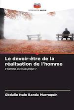 Le devoir-être de la réalisation de l'homme